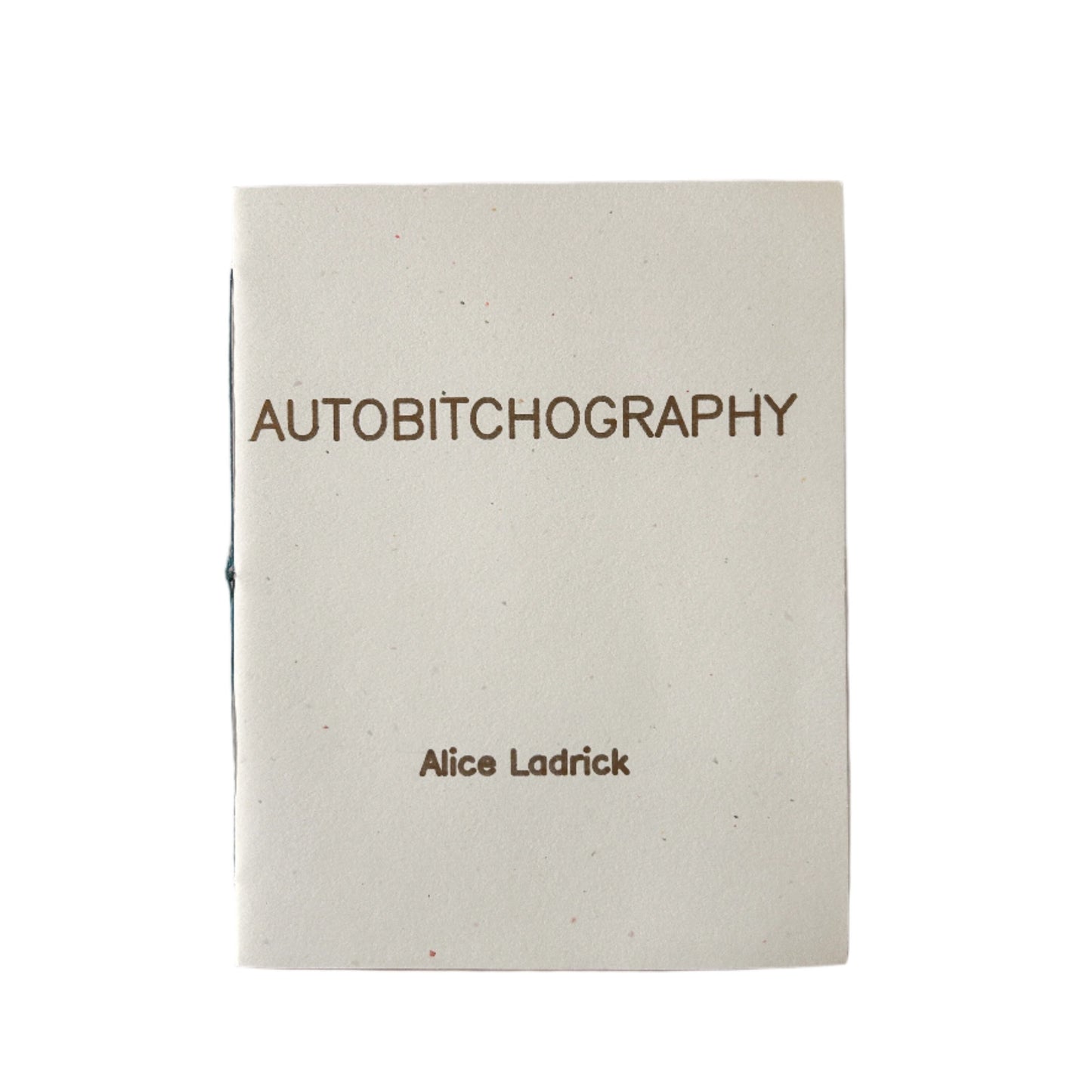 Autobitchography / Isotope Zine