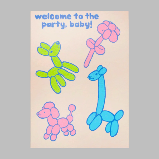 Welcome To The Party, Baby! Card