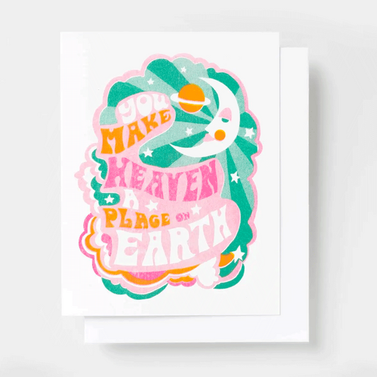 You Make Heaven A Place On Earth Risograph Card