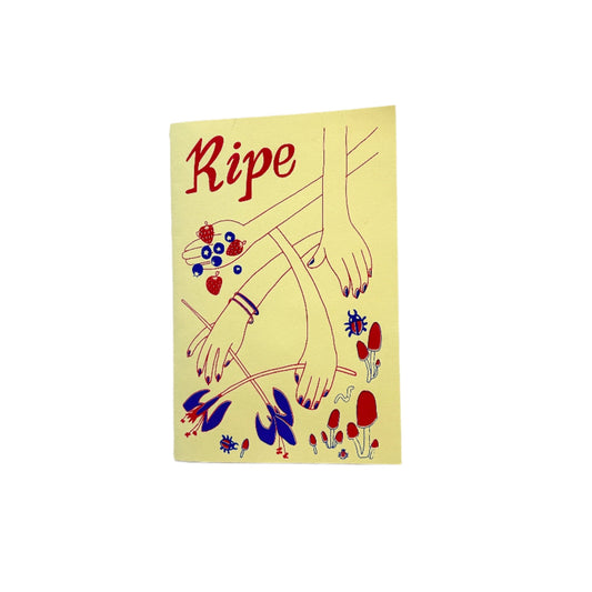 Ripe Zine